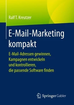 Abbildung von Kreutzer | E-Mail-Marketing kompakt | 1. Auflage | 2018 | beck-shop.de