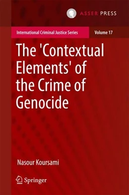 Abbildung von Koursami | The 'Contextual Elements' of the Crime of Genocide | 1. Auflage | 2018 | beck-shop.de