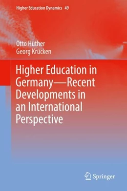 Abbildung von Hüther / Krücken | Higher Education in Germany-Recent Developments in an International Perspective | 1. Auflage | 2018 | beck-shop.de