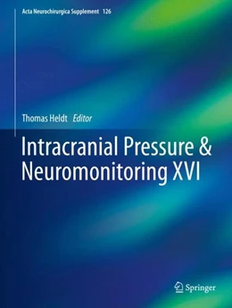 Abbildung von Heldt | Intracranial Pressure & Neuromonitoring XVI | 1. Auflage | 2018 | beck-shop.de