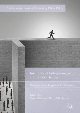 Abbildung von Bakir / Jarvis | Institutional Entrepreneurship and Policy Change | 1. Auflage | 2018 | beck-shop.de