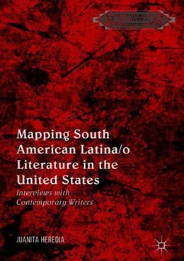 Abbildung von Heredia | Mapping South American Latina/o Literature in the United States | 1. Auflage | 2018 | beck-shop.de
