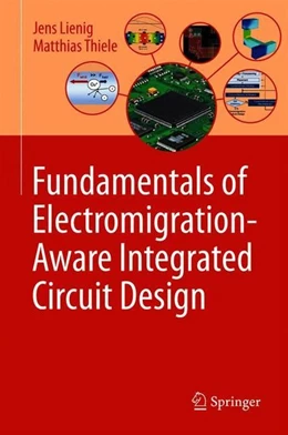 Abbildung von Lienig / Thiele | Fundamentals of Electromigration-Aware Integrated Circuit Design | 1. Auflage | 2018 | beck-shop.de