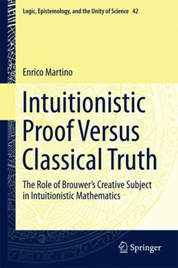 Abbildung von Martino | Intuitionistic Proof Versus Classical Truth | 1. Auflage | 2018 | beck-shop.de
