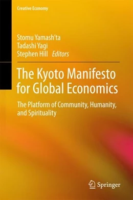 Abbildung von Yamash'ta / Yagi | The Kyoto Manifesto for Global Economics | 1. Auflage | 2018 | beck-shop.de