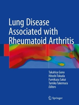 Abbildung von Gono / Tokuda | Lung Disease Associated with Rheumatoid Arthritis | 1. Auflage | 2018 | beck-shop.de