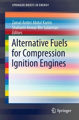 Abbildung von Abdul Karim / Sulaiman | Alternative Fuels for Compression Ignition Engines | 1. Auflage | 2018 | beck-shop.de