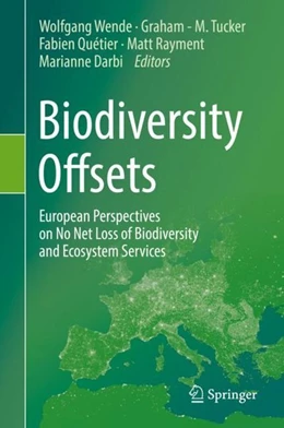 Abbildung von Wende / Tucker | Biodiversity Offsets | 1. Auflage | 2018 | beck-shop.de