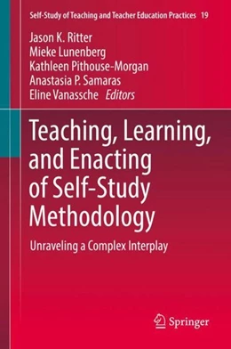 Abbildung von Ritter / Lunenberg | Teaching, Learning, and Enacting of Self-Study Methodology | 1. Auflage | 2018 | beck-shop.de