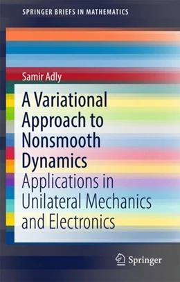 Abbildung von Adly | A Variational Approach to Nonsmooth Dynamics | 1. Auflage | 2018 | beck-shop.de