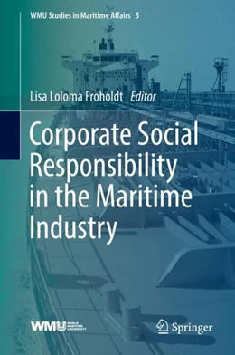 Abbildung von Froholdt | Corporate Social Responsibility in the Maritime Industry | 1. Auflage | 2018 | beck-shop.de