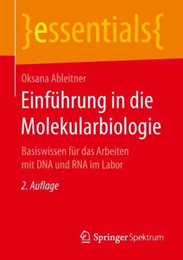 Abbildung von Ableitner | Einführung in die Molekularbiologie | 2. Auflage | 2018 | beck-shop.de