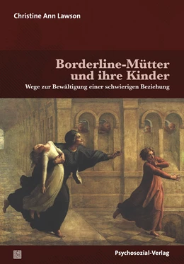Abbildung von Lawson | Borderline-Mütter und ihre Kinder | 1. Auflage | 2018 | beck-shop.de