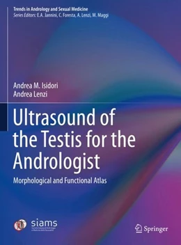 Abbildung von Isidori / Lenzi | Ultrasound of the Testis for the Andrologist | 1. Auflage | 2018 | beck-shop.de