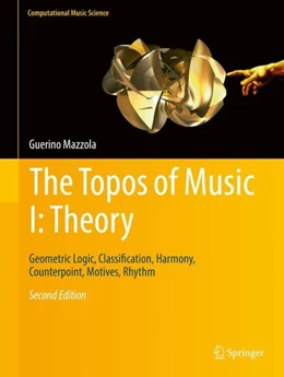 Abbildung von Mazzola | The Topos of Music I: Theory | 2. Auflage | 2018 | beck-shop.de