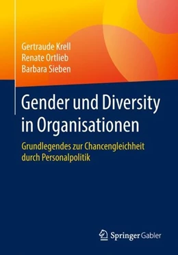 Abbildung von Krell / Ortlieb | Gender und Diversity in Organisationen | 1. Auflage | 2018 | beck-shop.de