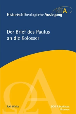 Abbildung von White | Der Brief des Paulus an die Kolosser | 1. Auflage | 2018 | beck-shop.de