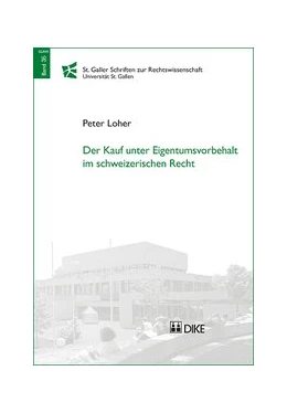 Abbildung von Loher | Der Kauf unter Eigentumsvorbehalt im schweizerischen Recht | 1. Auflage | 2018 | Band 35 | beck-shop.de