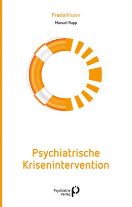 Abbildung von Rupp | Psychiatrische Krisenintervention | 1. Auflage | 2018 | beck-shop.de
