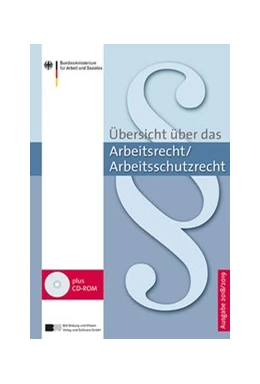 Abbildung von Übersicht über das Arbeitsrecht/Arbeitsschutzrecht - 2018/2019 | 12. Auflage | 2018 | beck-shop.de