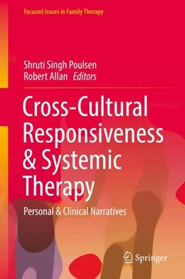 Abbildung von Singh Poulsen / Allan | Cross-Cultural Responsiveness & Systemic Therapy | 1. Auflage | 2018 | beck-shop.de