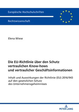 Abbildung von Wiese | Die EU-Richtlinie über den Schutz vertraulichen Know-hows und vertraulicher Geschäftsinformationen | 1. Auflage | 2018 | beck-shop.de