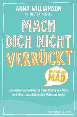 Abbildung von Williamson | Mach dich nicht verrückt - Breaking Mad | 1. Auflage | 2018 | beck-shop.de