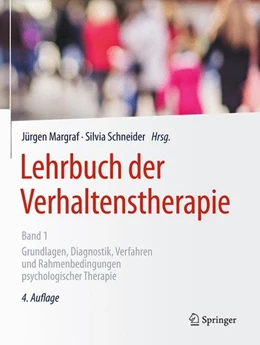 Abbildung von Margraf / Schneider | Lehrbuch der Verhaltenstherapie, Band 1 | 4. Auflage | 2018 | beck-shop.de