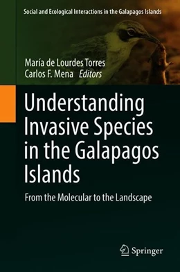 Abbildung von Torres / Mena | Understanding Invasive Species in the Galapagos Islands | 1. Auflage | 2018 | beck-shop.de