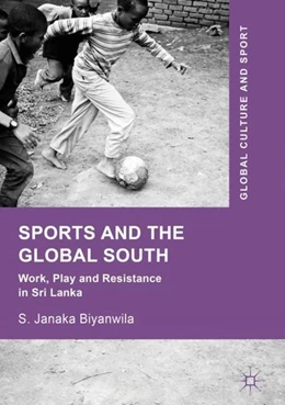 Abbildung von Biyanwila | Sports and The Global South | 1. Auflage | 2018 | beck-shop.de