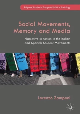 Abbildung von Zamponi | Social Movements, Memory and Media | 1. Auflage | 2018 | beck-shop.de