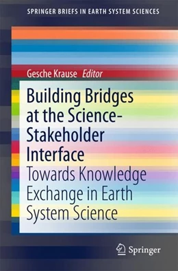Abbildung von Krause | Building Bridges at the Science-Stakeholder Interface | 1. Auflage | 2018 | beck-shop.de