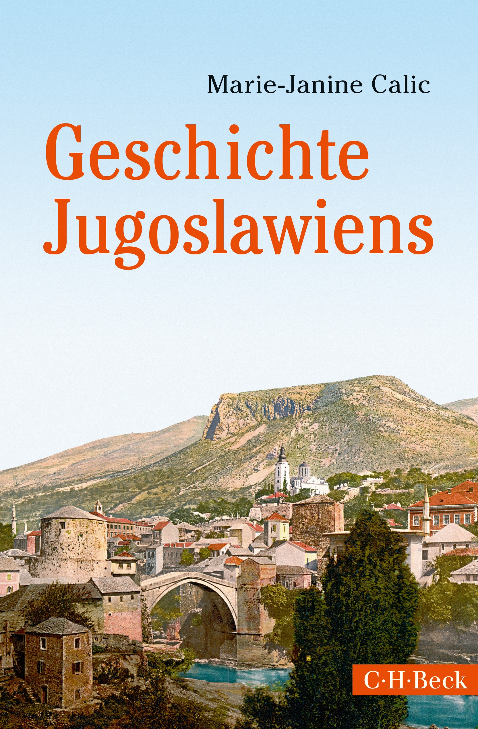 Cover: Calic, Marie-Janine, Geschichte Jugoslawiens