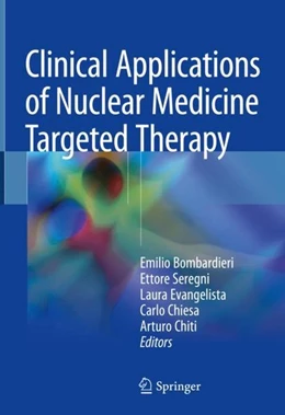 Abbildung von Bombardieri / Seregni | Clinical Applications of Nuclear Medicine Targeted Therapy | 1. Auflage | 2018 | beck-shop.de