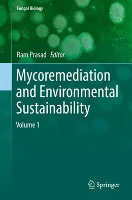 Abbildung von Prasad | Mycoremediation and Environmental Sustainability | 1. Auflage | 2018 | beck-shop.de
