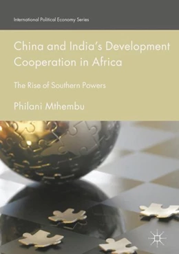 Abbildung von Mthembu | China and India's Development Cooperation in Africa | 1. Auflage | 2018 | beck-shop.de
