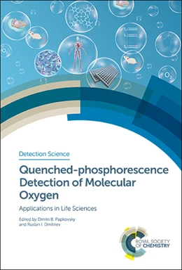 Abbildung von Papkovsky / Dmitriev | Quenched-Phosphorescence Detection of Molecular Oxygen | 1. Auflage | 2018 | beck-shop.de