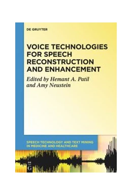 Abbildung von Patil / Neustein | Voice Technologies for Speech Reconstruction and Enhancement | 1. Auflage | 2020 | beck-shop.de