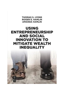 Abbildung von Lyons / Hamlin | Using Entrepreneurship and Social Innovation to Mitigate Wealth Inequality | 1. Auflage | 2018 | beck-shop.de