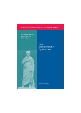 Abbildung von Kah / Scholz | Das hellenistische Gymnasion | 1. Auflage | 2018 | beck-shop.de
