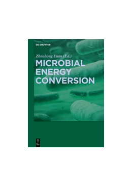 Abbildung von Yuan | Microbial Energy Conversion | 1. Auflage | 2018 | beck-shop.de