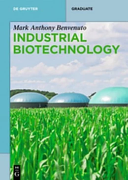 Abbildung von Benvenuto | Industrial Biotechnology | 1. Auflage | 2019 | beck-shop.de