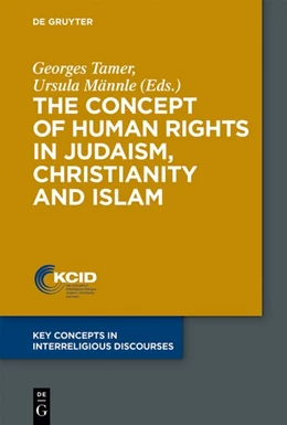 Abbildung von Tamer / Männle | The Concept of Human Rights in Judaism, Christianity and Islam | 1. Auflage | 2018 | beck-shop.de