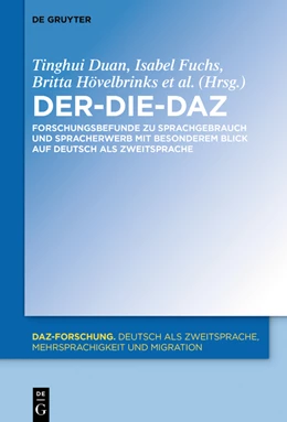 Abbildung von Hövelbrinks / Fuchs | Der-Die-DaZ - Forschungsbefunde zu Sprachgebrauch und Spracherwerb von Deutsch als Zweitsprache | 1. Auflage | 2018 | beck-shop.de