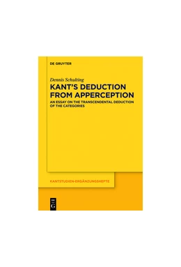 Abbildung von Schulting | Kant's Deduction From Apperception | 1. Auflage | 2018 | beck-shop.de