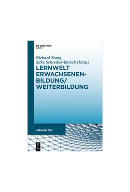 Abbildung von Schreiber-Barsch / Stang | Lernwelt Erwachsenenbildung/Weiterbildung | 1. Auflage | 2021 | beck-shop.de