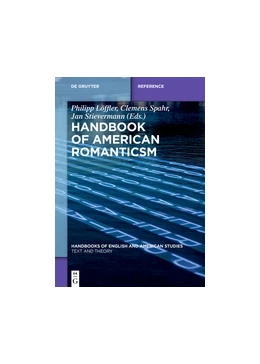 Abbildung von Löffler / Spahr | Handbook of American Romanticism | 1. Auflage | 2021 | beck-shop.de