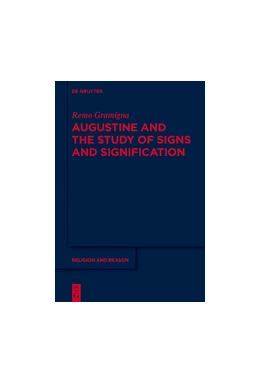 Abbildung von Gramigna | Augustine's Theory of Signs, Signification, and Lying | 1. Auflage | 2020 | beck-shop.de