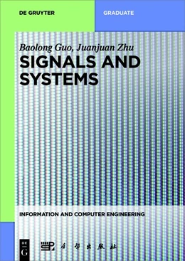 Abbildung von Guo / Zhu | Signals and Systems | 1. Auflage | 2018 | beck-shop.de