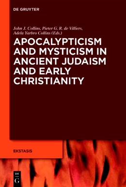 Abbildung von Collins / Villiers | Apocalypticism and Mysticism in Ancient Judaism and Early Christianity | 1. Auflage | 2018 | beck-shop.de
